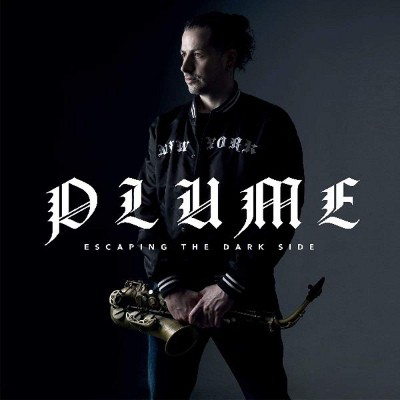 Plume - Escaping The Dark Side (2019)