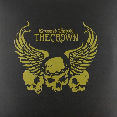 Crown - Crowned Unholy (Edice 2019) - Vinyl