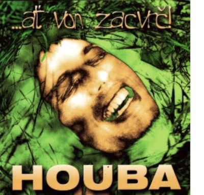 Houba - ...ať von zacvrč! (Reedice 2020) - Vinyl