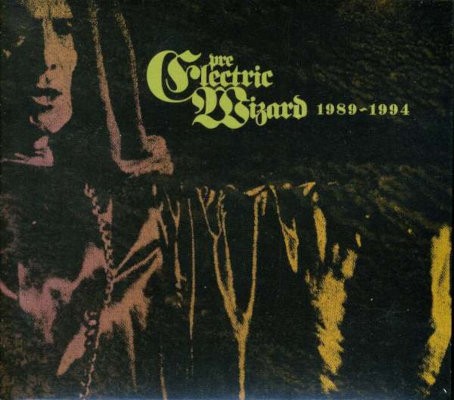 Eternal / Thy Grief Eternal / Lord Of Putrefaction - Pre Electric Wizard 1989-1994 (2006)