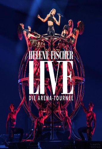 Helene Fischer - Live - Die Arena Tournee (DVD, 2018) 