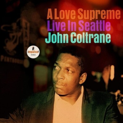 John Coltrane - A Love Supreme: Live In Seattle (Edice 2021)