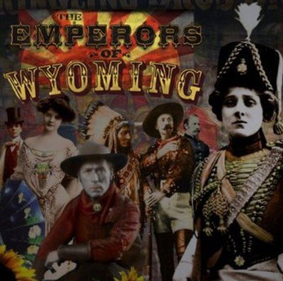 Emperors Of Wyoming - Emperors Of Wyoming (2012)