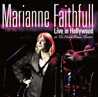 Marianne Faithfull - Live In Hollywood (Digipack, Edice 2019)