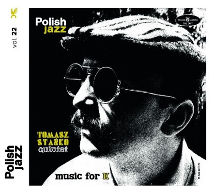 Tomasz Stanko Quintet - Music For K - Polish Jazz Vol. 22 (Edice 2016) 
