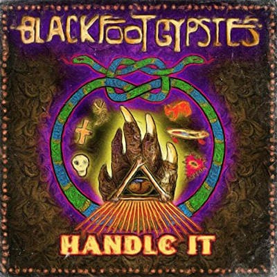 Blackfoot Gypsies - Handle It (2015) 