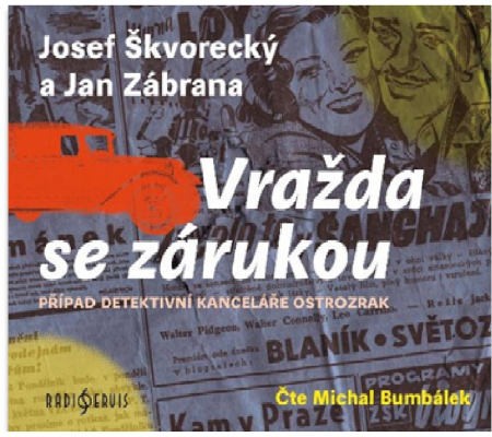 Josef Škvorecký a Jan Zábrana - Vražda se zárukou (CD-MP3, 2022)