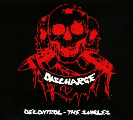 Discharge - Decontrol - The Singles (Edice 2016) 