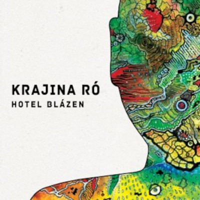 Krajina Ró - Hotel Blázen (2020)