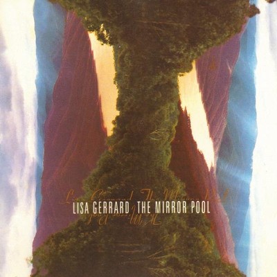 Lisa Gerrard - Mirror Pool (1995) 