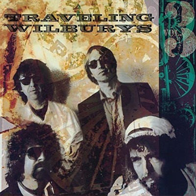 Traveling Wilburys - Traveling Wilburys Vol. 3 (Remastered 2016) 