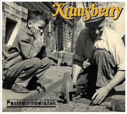 Krausberry - Poslední nádražák (2022)