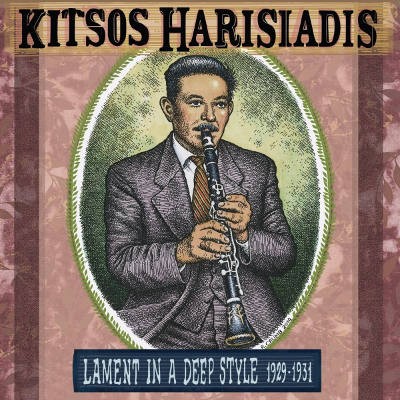 Kitsos Harisiadis - Lament In A Deep Style 1929-1931 (2018) - Vinyl 