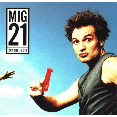 MIG 21 - Snadné je žít (Reedice 2020) - Vinyl