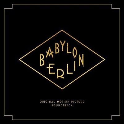 Soundtrack - Babylon Berlin (OST, 2017) 