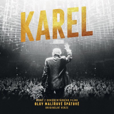 Soundtrack / Karel Gott - Karel - Písně z dokumentárního filmu Olgy Malířové Špátové (2CD, 2021)