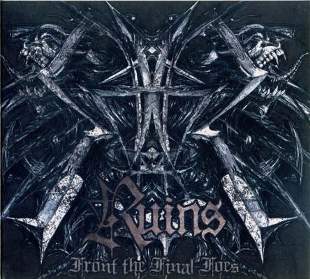 Ruins - Front The Final Foes (Edice 2013)