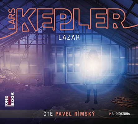Lars Kepler - Lazar (MP3 Audiokniha, 2018)