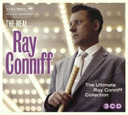 Ray Conniff - Real... Ray Conniff (The Ultimate Ray Conniff Collection) 