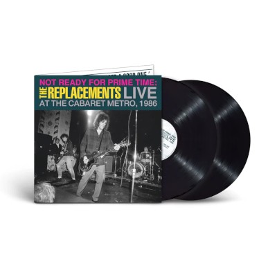Replacements - Not Ready For Prime Time: Live At The Cabaret Metro, Chicago, IL, January 11, 1986 (RSD 2024) - Limited Vinyl