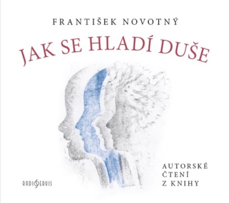 František Novotný - Jak se hladí duše (CD-MP3, 2021)