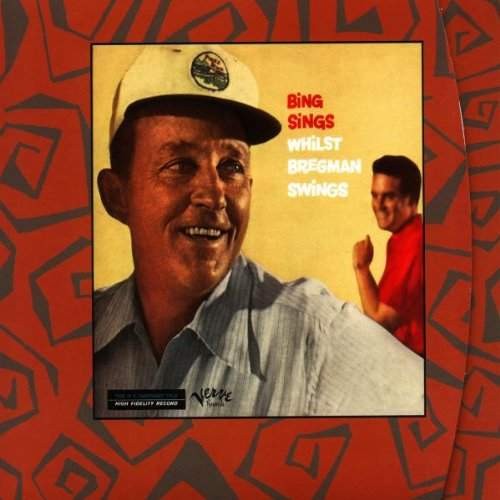 Bing Crosby & Buddy Bregman - Bing Sings: Whilst Bregman Swings 