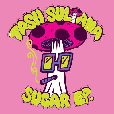 Sultana Tash - Sugar (EP, 2023) - Limited Vinyl