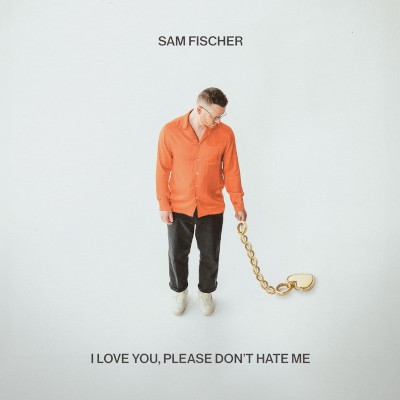 Sam Fischer - I Love You, Please Don't Hate Me (2023)