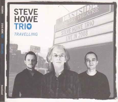 Steve Howe Trio - Travelling (2010)
