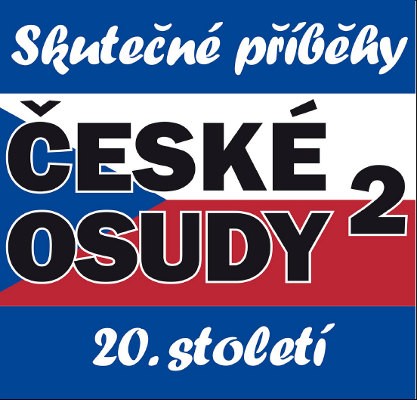 Various Artists - České osudy 2 - Skutečné příběhy 20. století (5xCD-MP3, 2019) /Limitovaná edice
