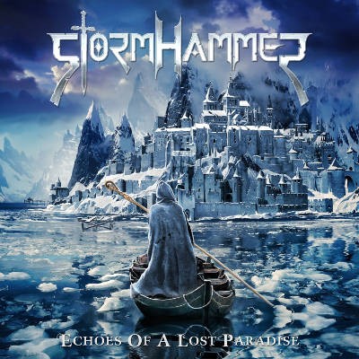 Stormhammer - Echoes Of A Lost Paradise (2015) - Vinyl 