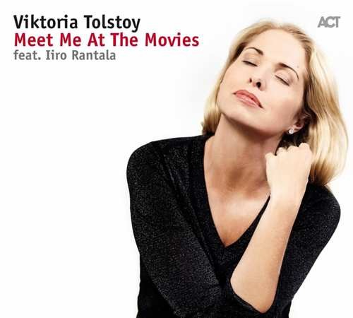 Viktoria Tolstoy Feat. Iiro Rantala - Meet Me At The Movies (2017) 