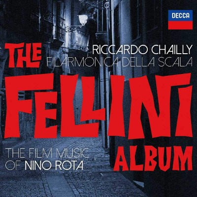 Riccardo Chailly, Filarmonica Della Scala - Fellini Album (2019)