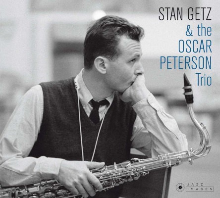 Stan Getz & The Oscar Peterson Trio - Stan Getz & The Oscar Peterson Trio (Edice 2017) - Vinyl