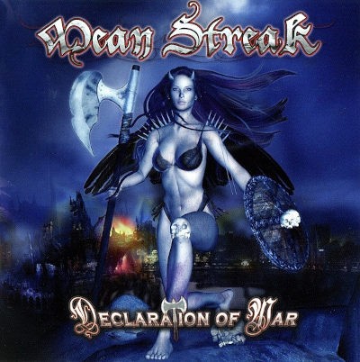 Mean Streak - Declaration Of War (2011)