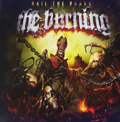 Burning - Hail The Horde (2010)