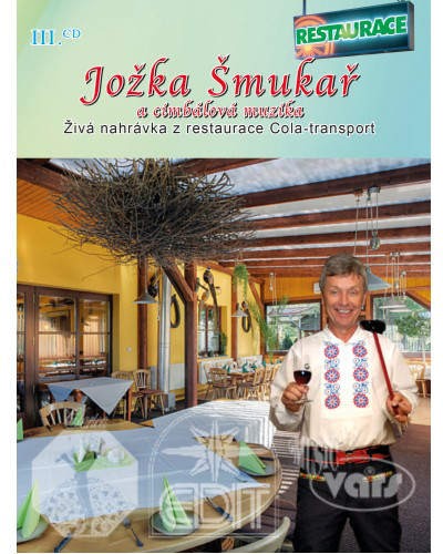 Jožka Šmukař & Cimbálová Muzika - Živá nahrávka z restaurace Cola-Ttransport (DVD, 2013)