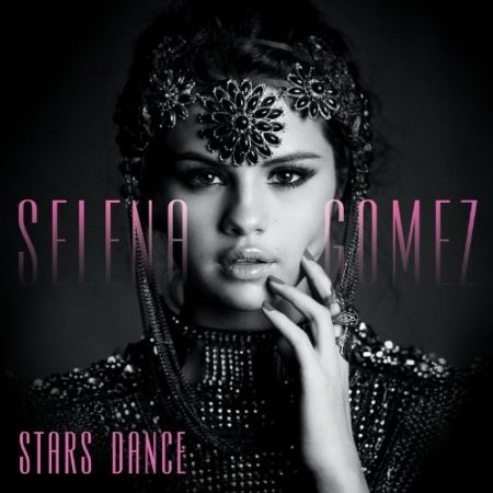 Selena Gomez - Stars Dance (2013) 