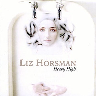 Liz Horsman - Heavy High (1999) 