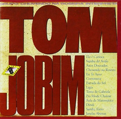 Grupo Chovendo Na Roseira - Interpreta Tom Jobim (2019)