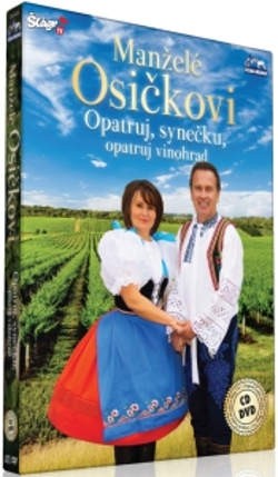 Manželé Osičkovi - Opatruj, synečku, opatruj vinohrad/CD+DVD 