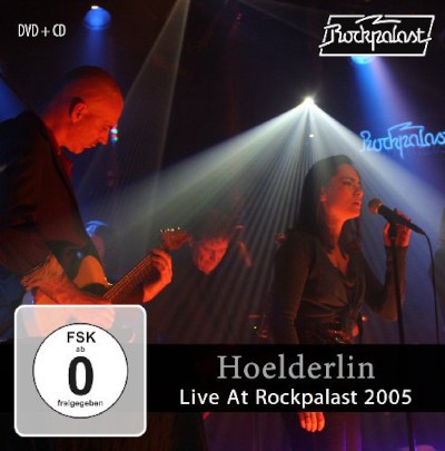 Hoelderlin - Live At Rockpalast 2005 (2021) /CD+DVD