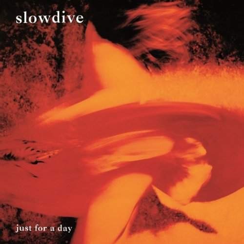 Slowdive - Just For A Day (Edice 2011) - 1180 gr. Vinyl
