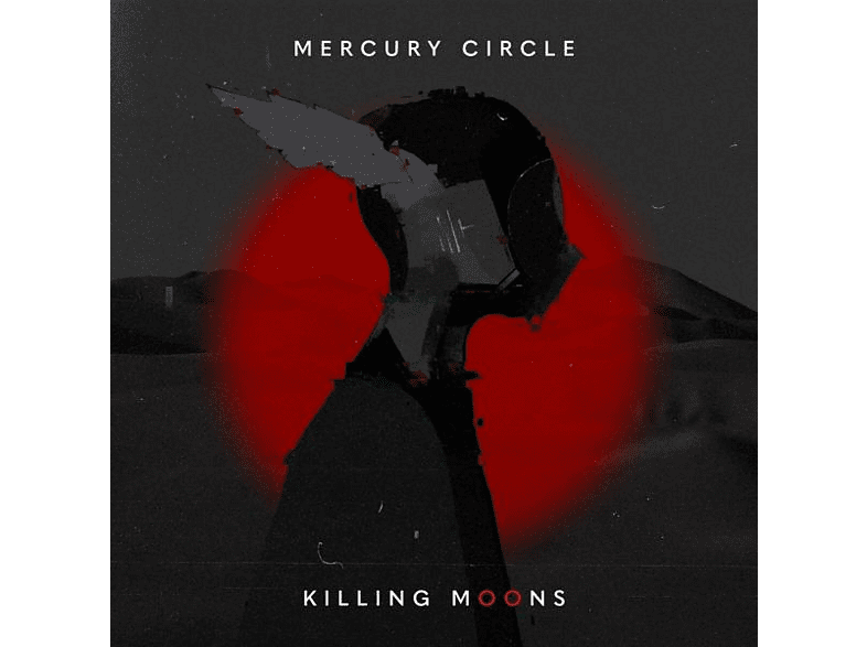 Mercury Circle - Killing Moons (2021) /Digipack