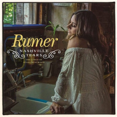 Rumer - Nashville Tears: The Songs Of Hugh Prestwood (2020) - Vinyl