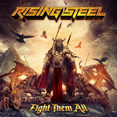 Rising SteelI - Fight Them All (2020)