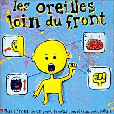 Various Artists - Les Oreilles Loin Du Front (2004) DOPRODEJ