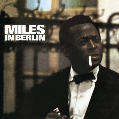 Miles Davis - Miles In Berlin (Reedice 2019)