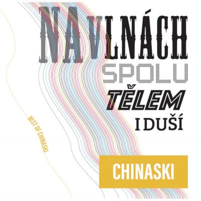 Chinaski - Na vlnách / Spolu / Tělem / I duší - Best Of Chinaski (2021) /4CD