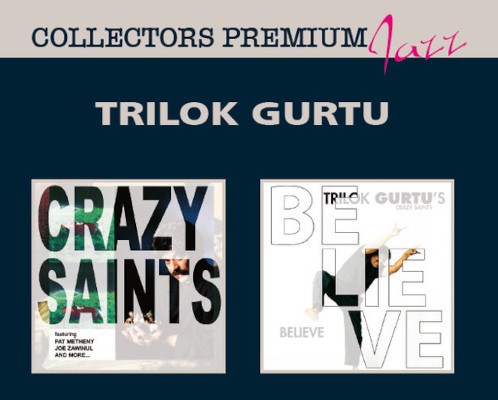 Trilok Gurtu - Crazy Saints / Believe (2CD, Edice 2014)